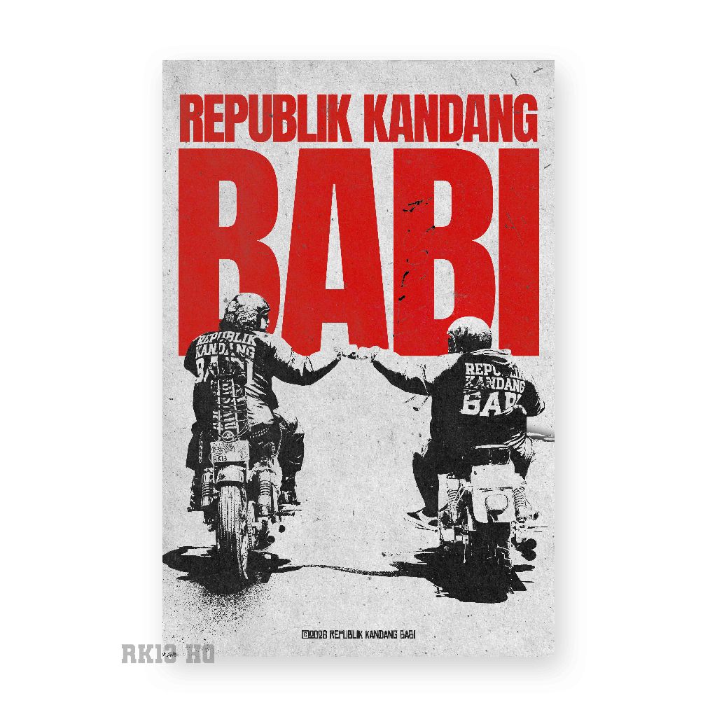 Poster Pack RK13 TheFirst - Republik Kandang Babi